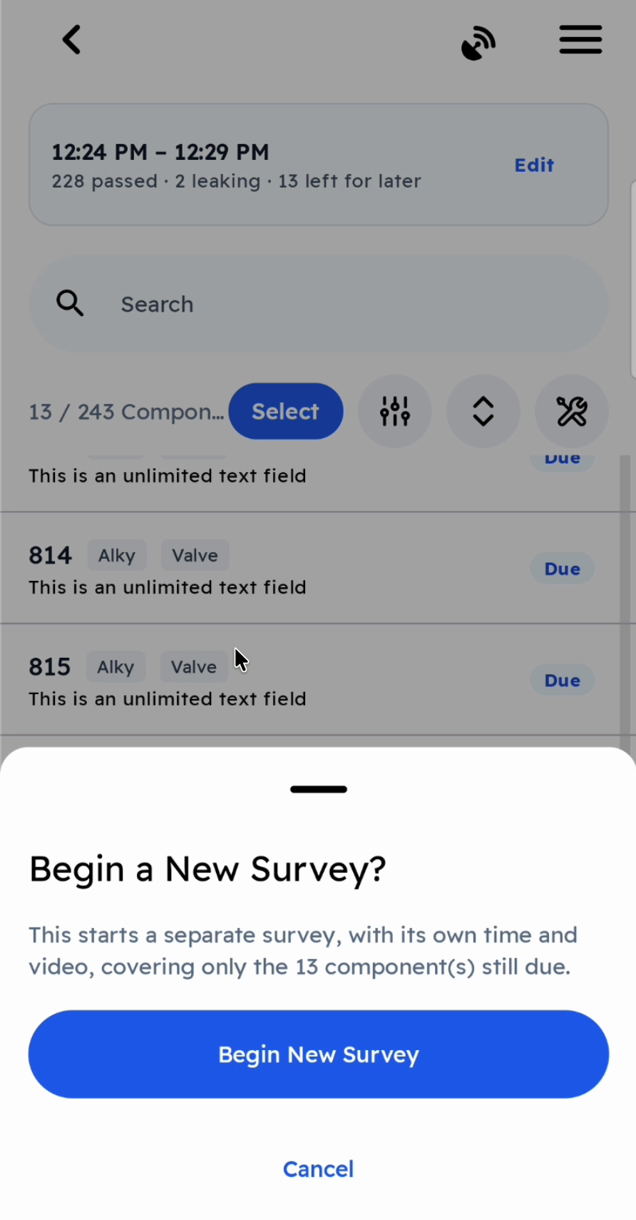 Begin a New Survey? This starts a separate survey, with its own time and video, covering only the 13 components still due.